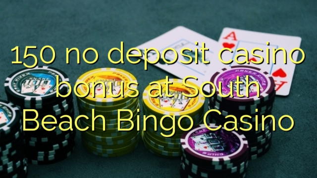 EURO 260 free chip casino at Lucky Nugget Casino